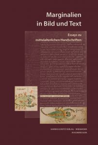 Marginalien in Bild und Text - Essays zu mittelalterlichen Handschriften